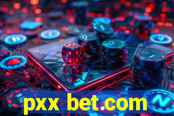 pxx bet.com